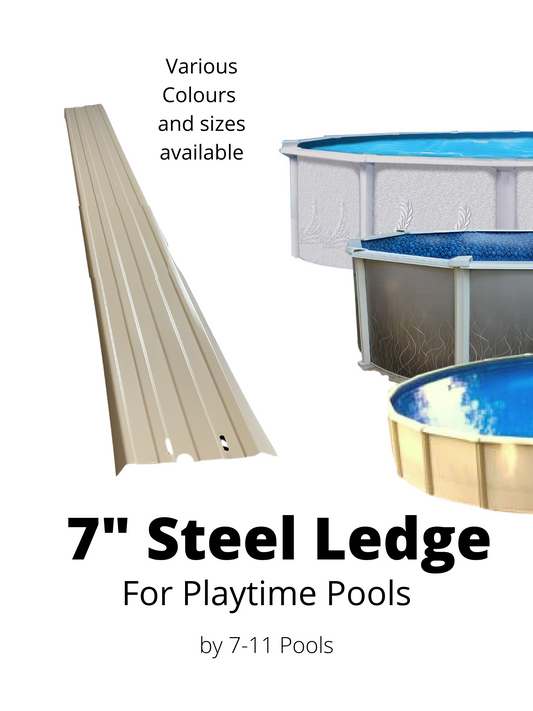 Ledge or Top Seat 7" Steel - Playtime Pool